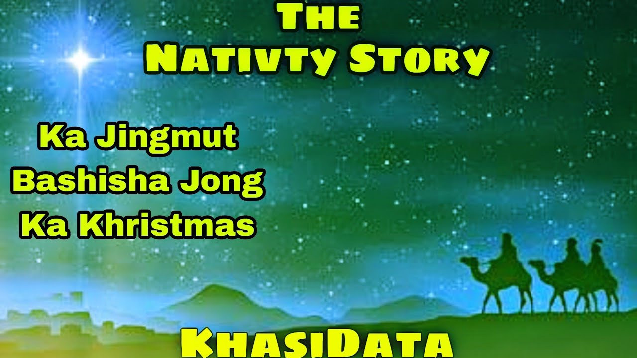 Ka Jingwan Long Briew U Khun U Blei 🎄