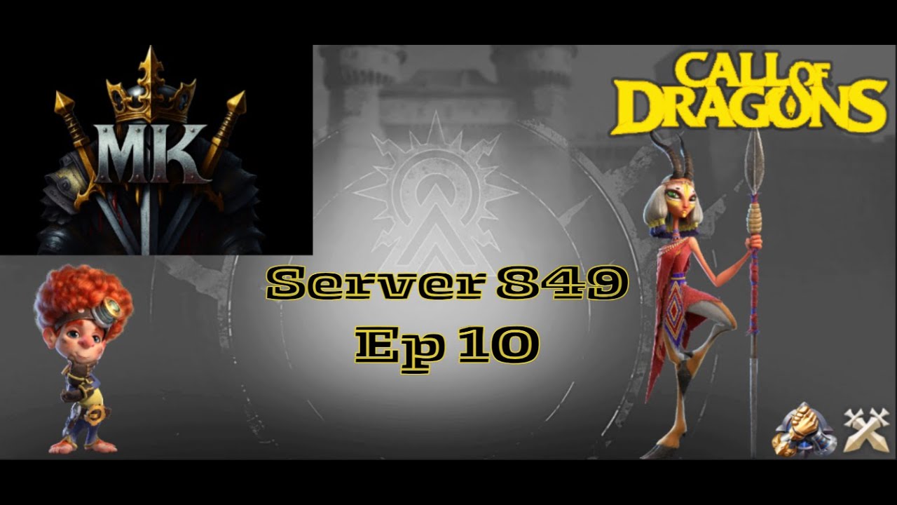 Call of dragons,  Server 849 ; Mythic Knight, season 1 journey ep 10:  VIP 6