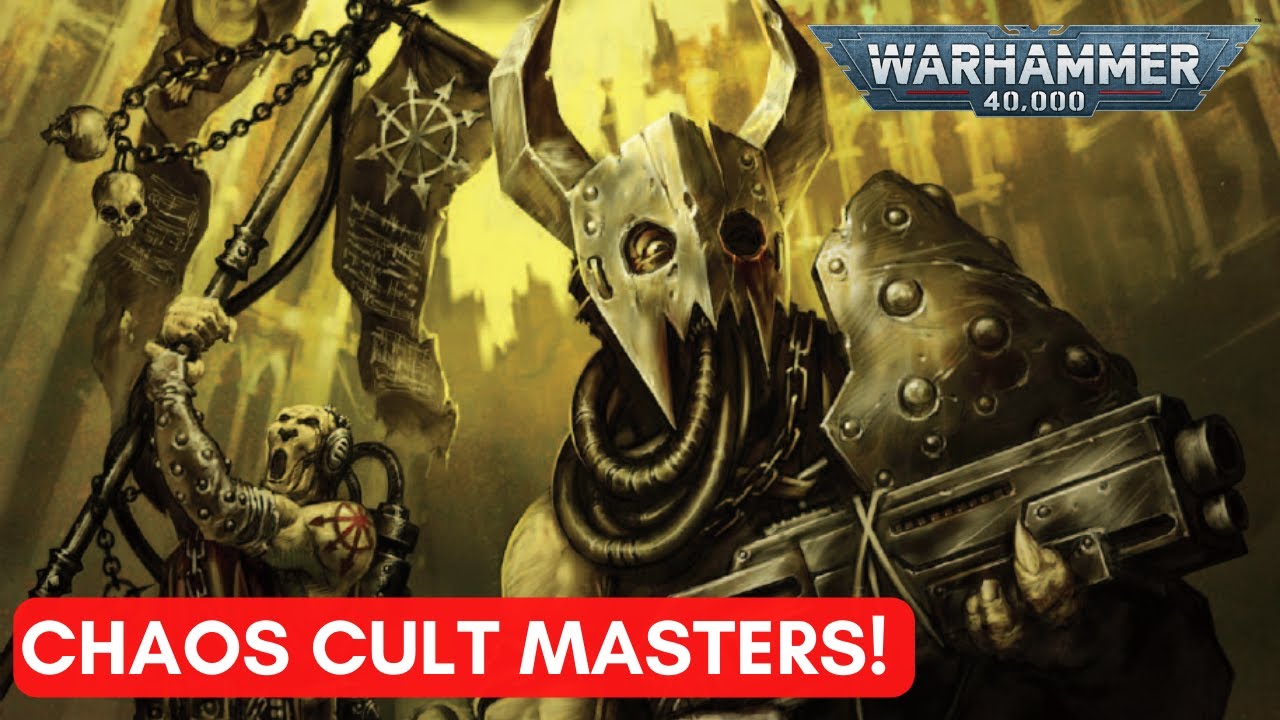 40K LORE: THE HORROR OF THE CHAOS CULT MASTERS