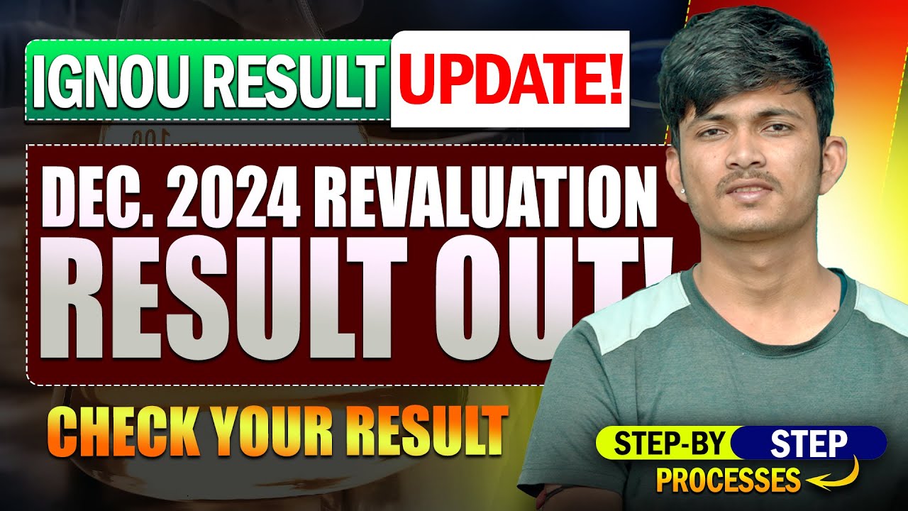 IGNOU Revaluation Result December 2024 OUT | Step-by-Step Guide to Check Your Result
