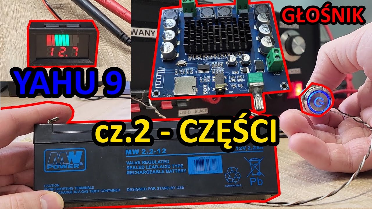 GŁOŚNIK BLUETOOTH DIY - cz.2 - unboxing i test części - wzmacniacz TDA7498, akumulator AGM |  YAHU 9