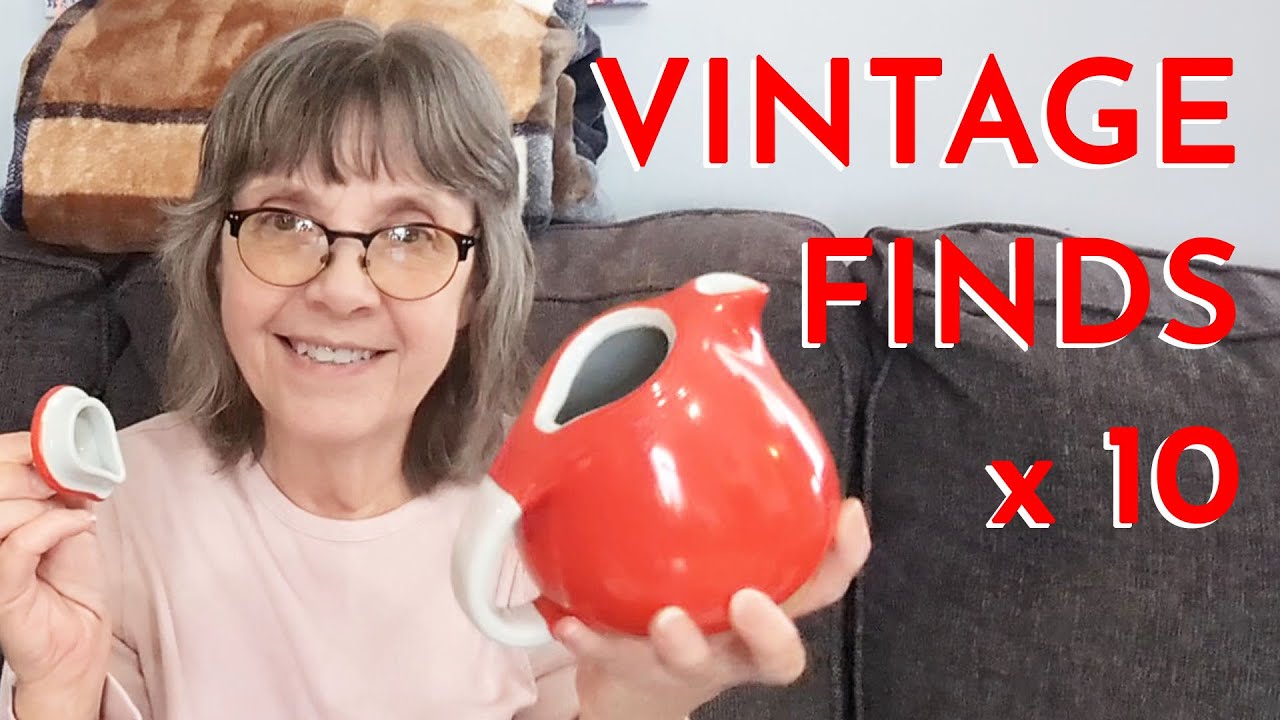 Antique & Vintage Haul  - 10 Treasures