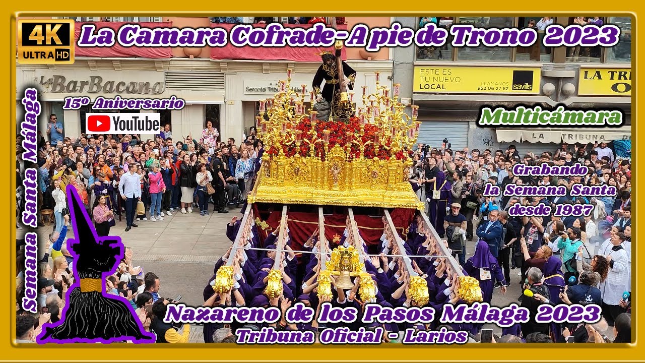 NAZARENO DE LOS PASOS MÁLAGA 2023. TRIBUNA DE LOS POBRES. SEMANA SANTA MÁLAGA. MULTICÁMARA 4K