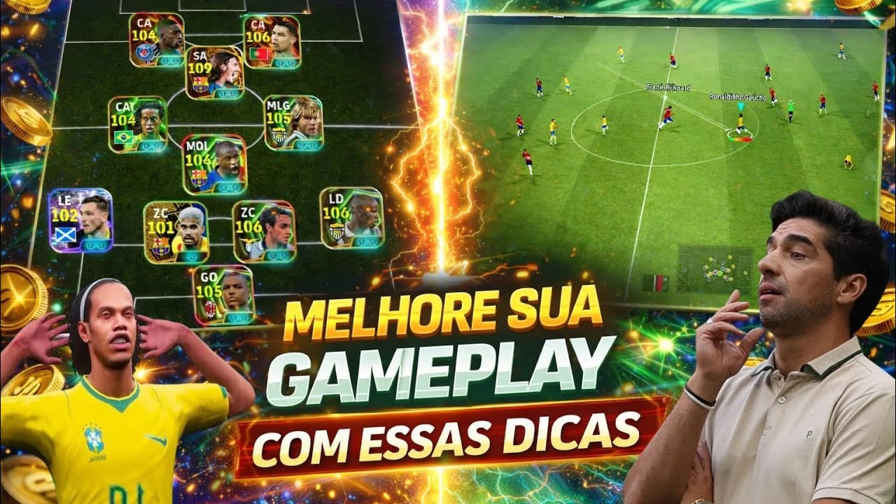 AS MELHORES DICAS PRA DOMINAR O EFOOTBALL 26 MOBILE AP&Oacute;S A ATUALIZA&Ccedil;&Atilde;O