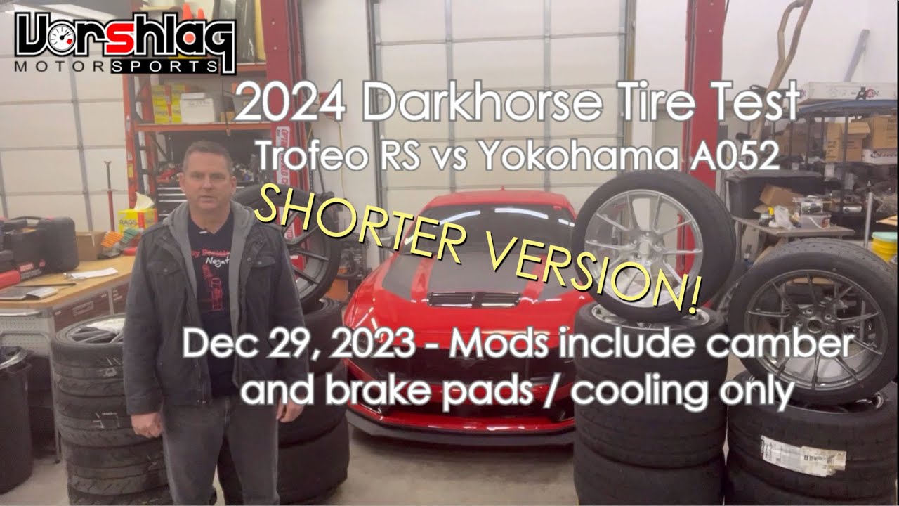 Vorshlag 2024 Mustang Darkhorse TIRE TEST: Trofeo RS vs A052 (SHORT version) - MSR 1.7 CCW