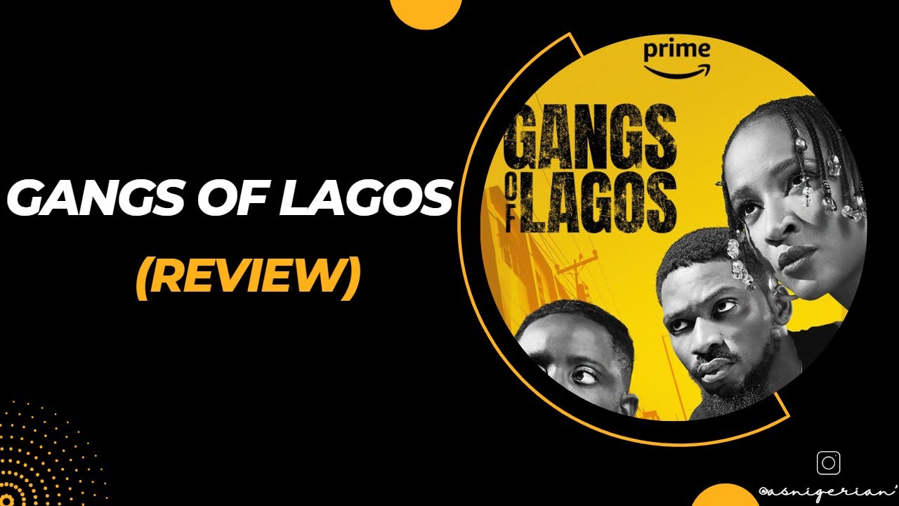 Gangs of Lagos Movie Review