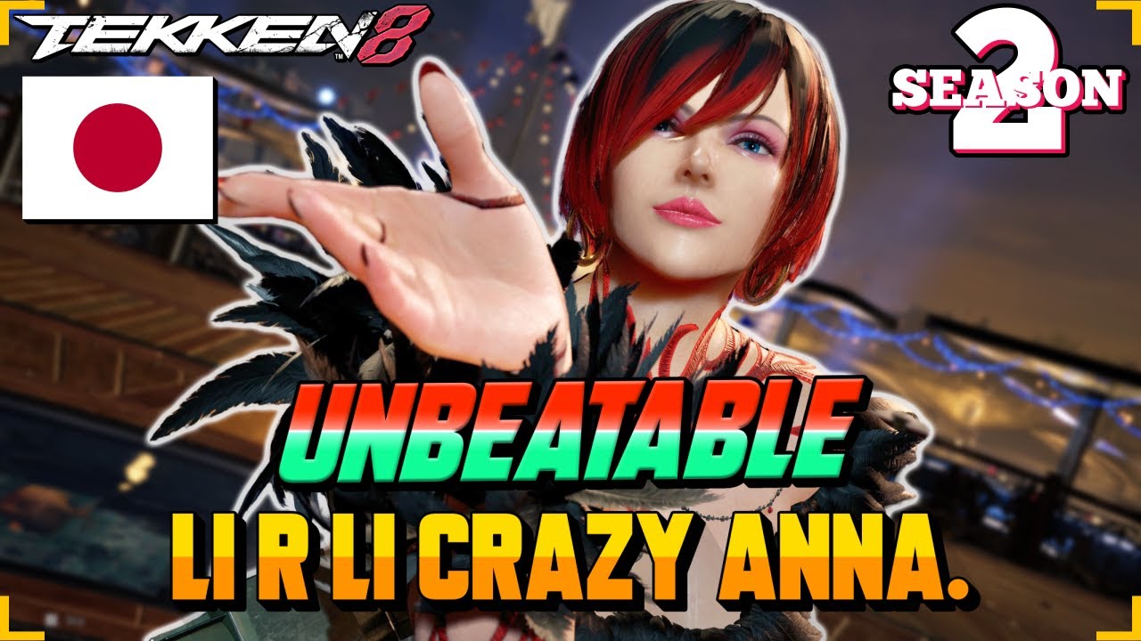 LI R LI’s NERFED ANNA Is UNBEATABLE In Tekken 8 Season 2!