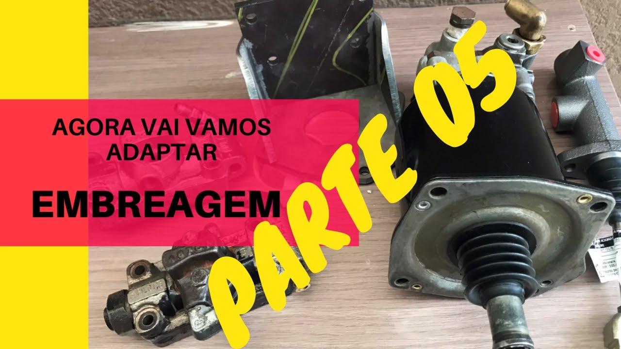PARTE 05 - ADAPTAÇÃO EMBREAGEM A AR NA BETTY - FNM/FIAT 190