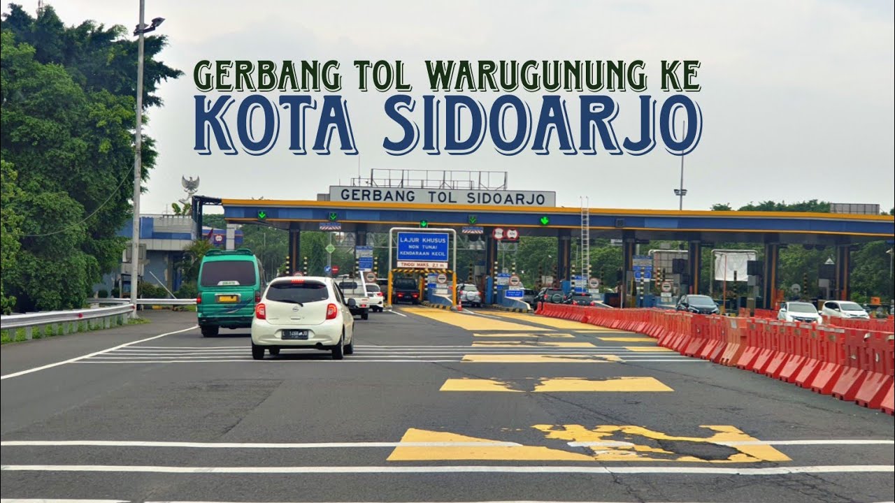 Gerbang Tol Warugunung (Tol Sumo) - Kota Sidoarjo || 26 Des 2022