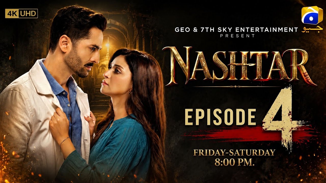 Nashter Episode 4 | Full Episode | Latest Pakistani Drama 2026 review 
