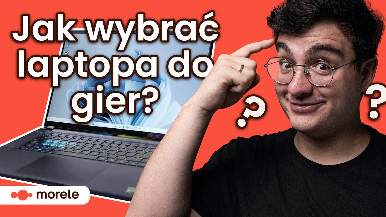 Kupujesz laptop do gier? Zwróć na to uwagę!