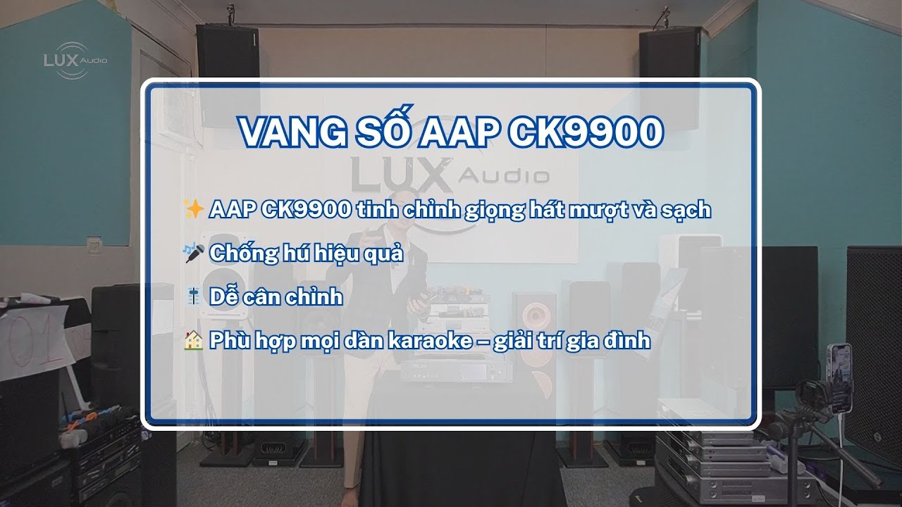 🎤 AAP CK9900 — Vang Số Giải Trí Gia Đình Chuẩn Hiệu Suất