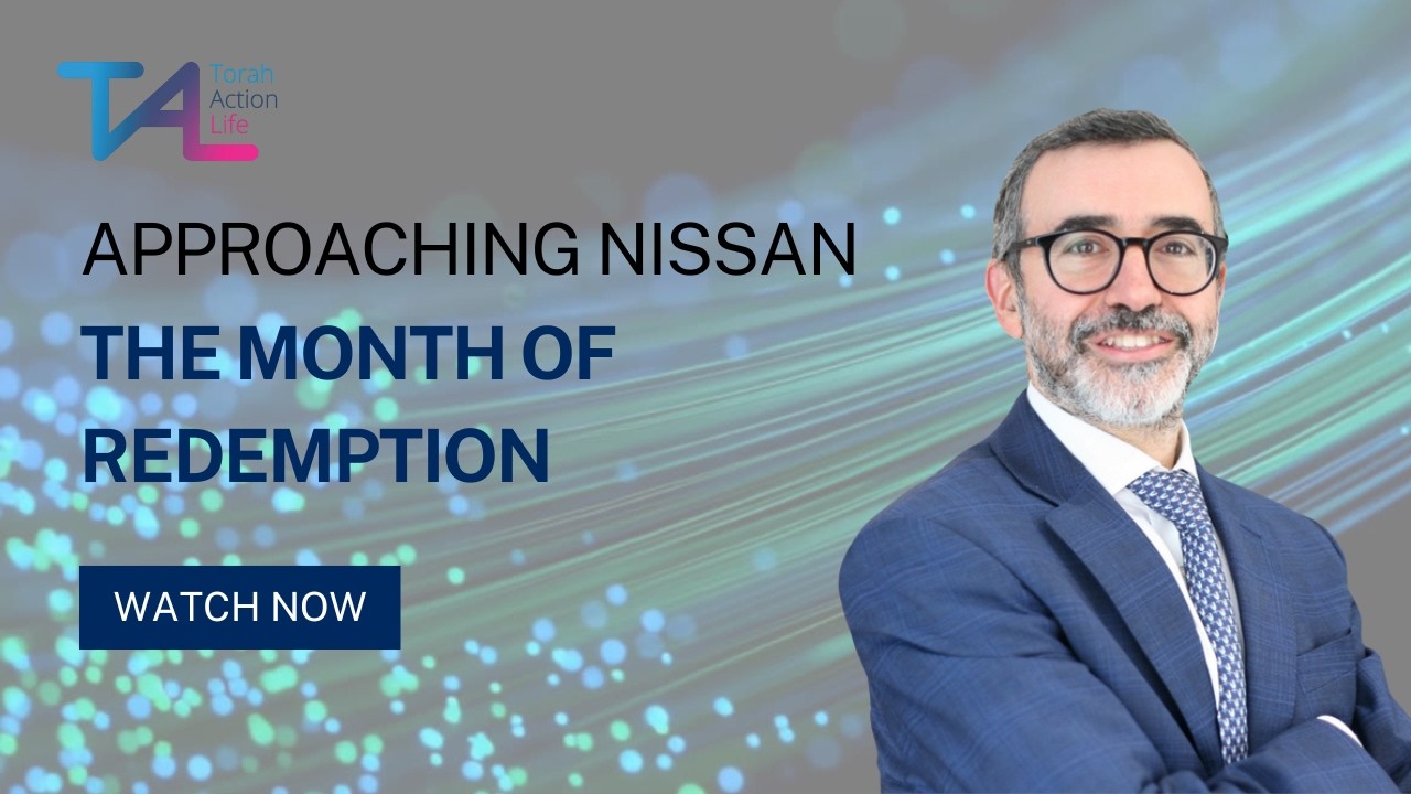 Rabbi Jonathan Tawil | Approaching the month of Nissan