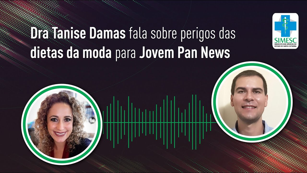 Dra. Tanise Damas fala sobre perigos das dietas da moda para Jovem Pan News