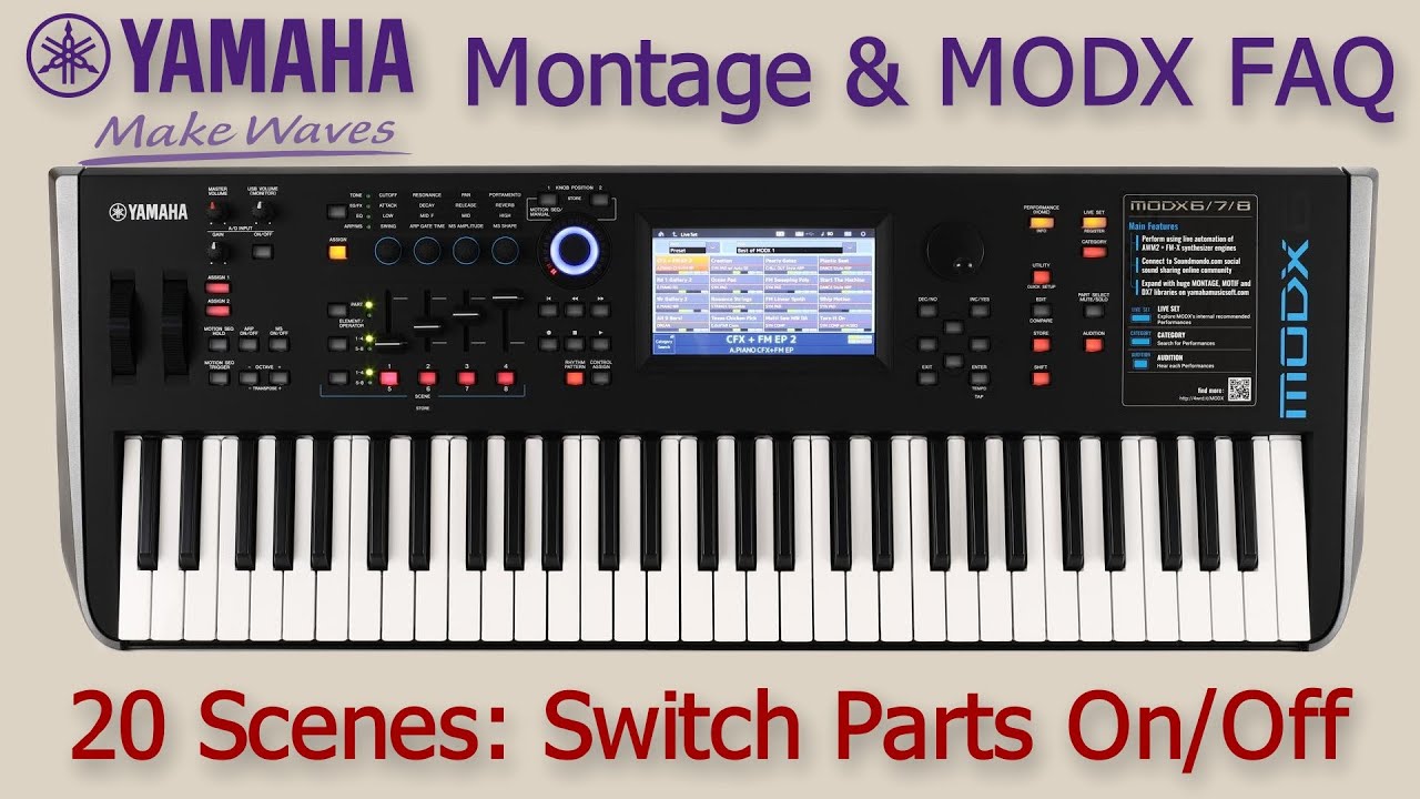 Yamaha Montage MODX FAQ 20 Scenes: Switch Parts On/Off