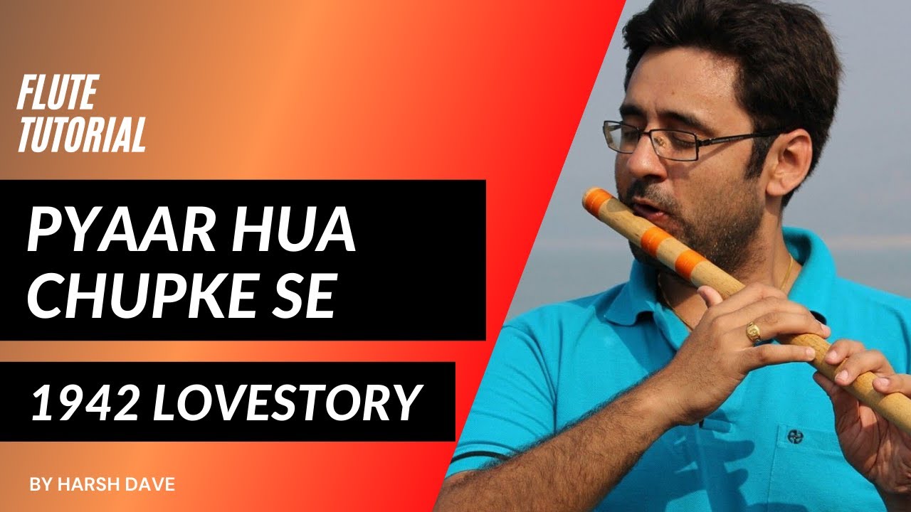Dil Ne kaha Chupke se Flute Tutorial by Harsh Dave| 1942 love story