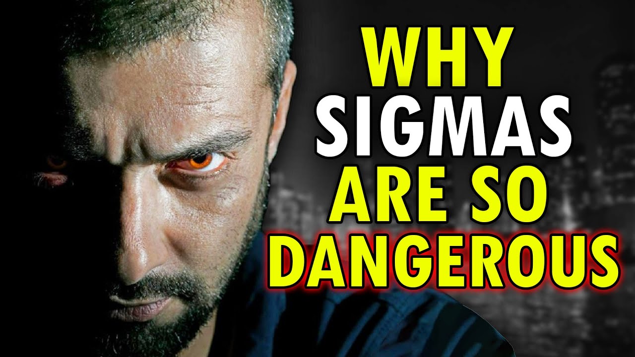 Why Sigma Males Are So Dangerous