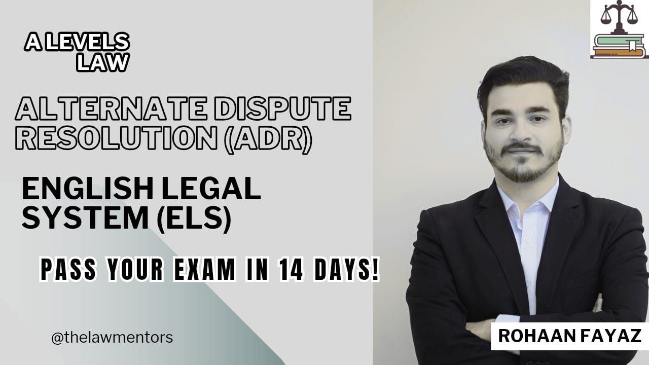 AS Law: Alternate Dispute Resolution (ADR) | Pass in 14 Days - English Legal System | Paper 1