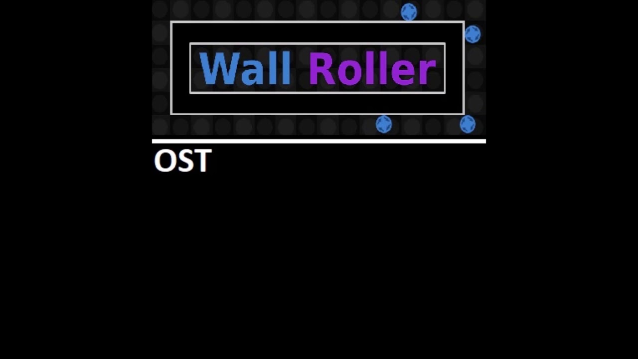 RYAN - Wall Roller (Newgrounds - Rob1221 - Games OST)