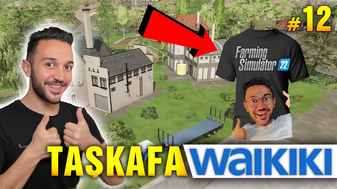 TAŞKAFA WAIKIKI Mağazasında Tişört Üretiyoruz - Farming Simulator 12. Bölüm