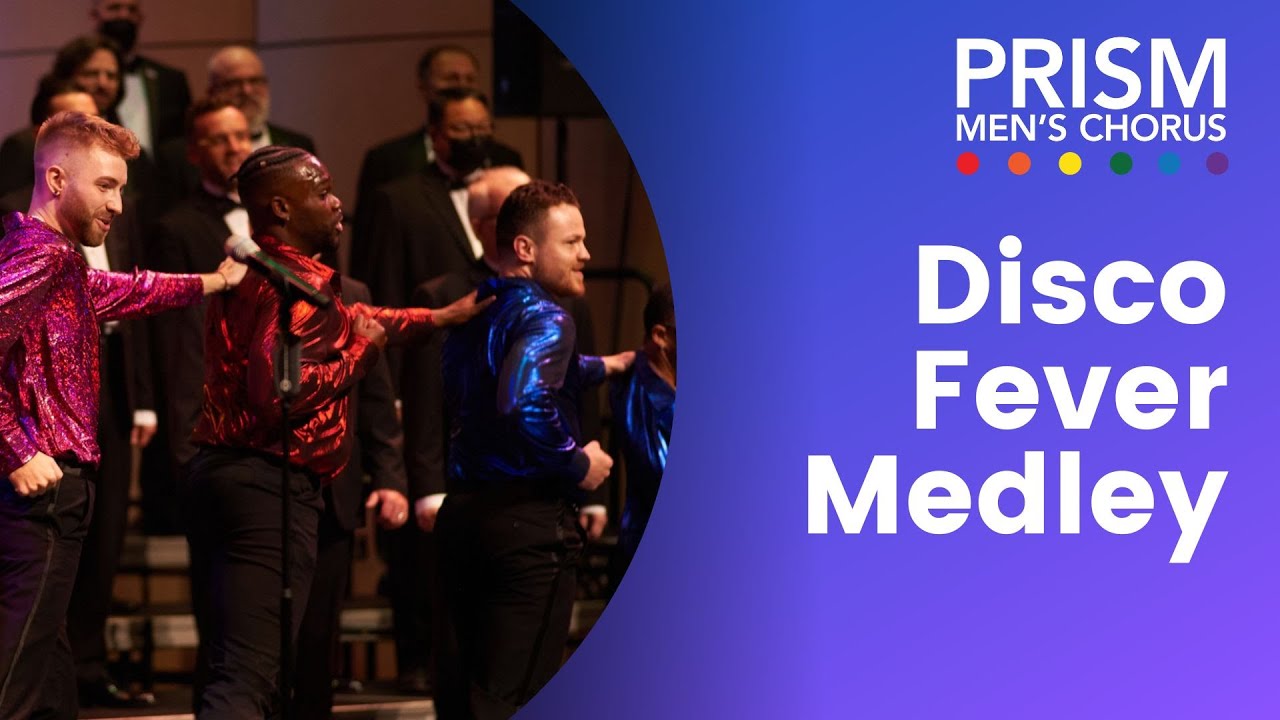 Disco Fever - PRISM Gay Men and Allies Chorus of Metro Detroit
