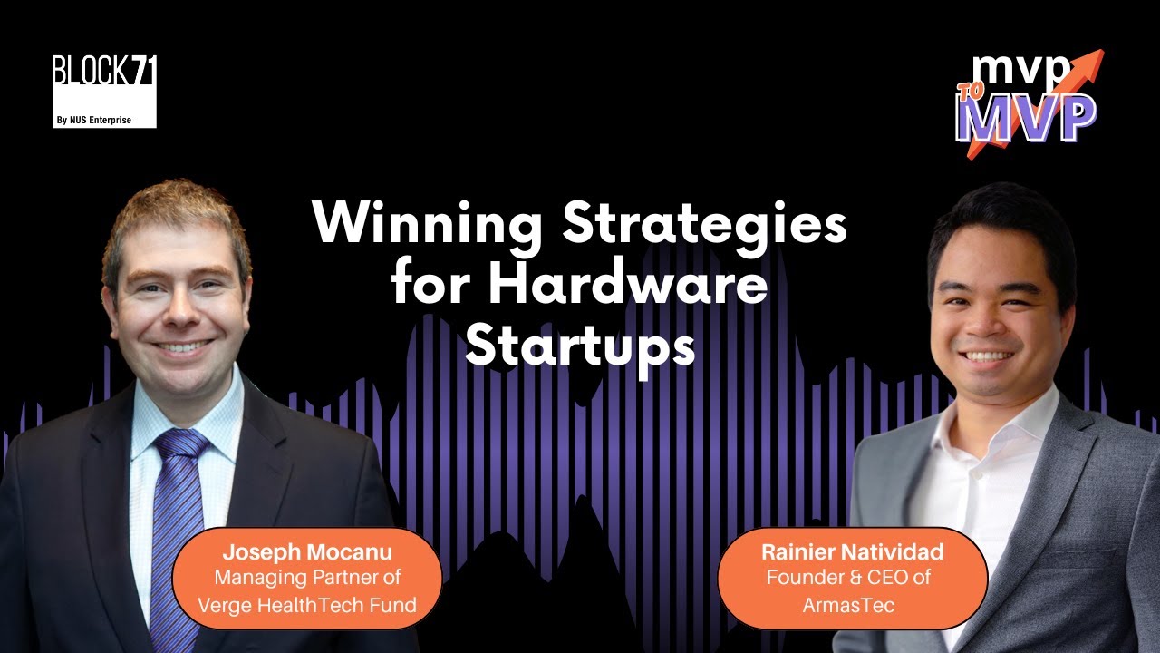 S1E10: Winning Strategies for Hardware Startups