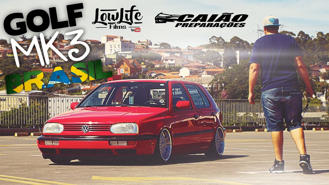 GOLF MK3 BRASIL! 👑 ‹ LowLife Films ›