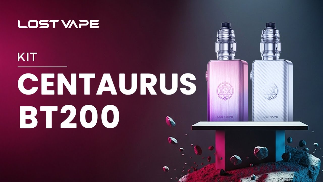 Le test complet du kit Centaurus BT200 de chez Lost Vape