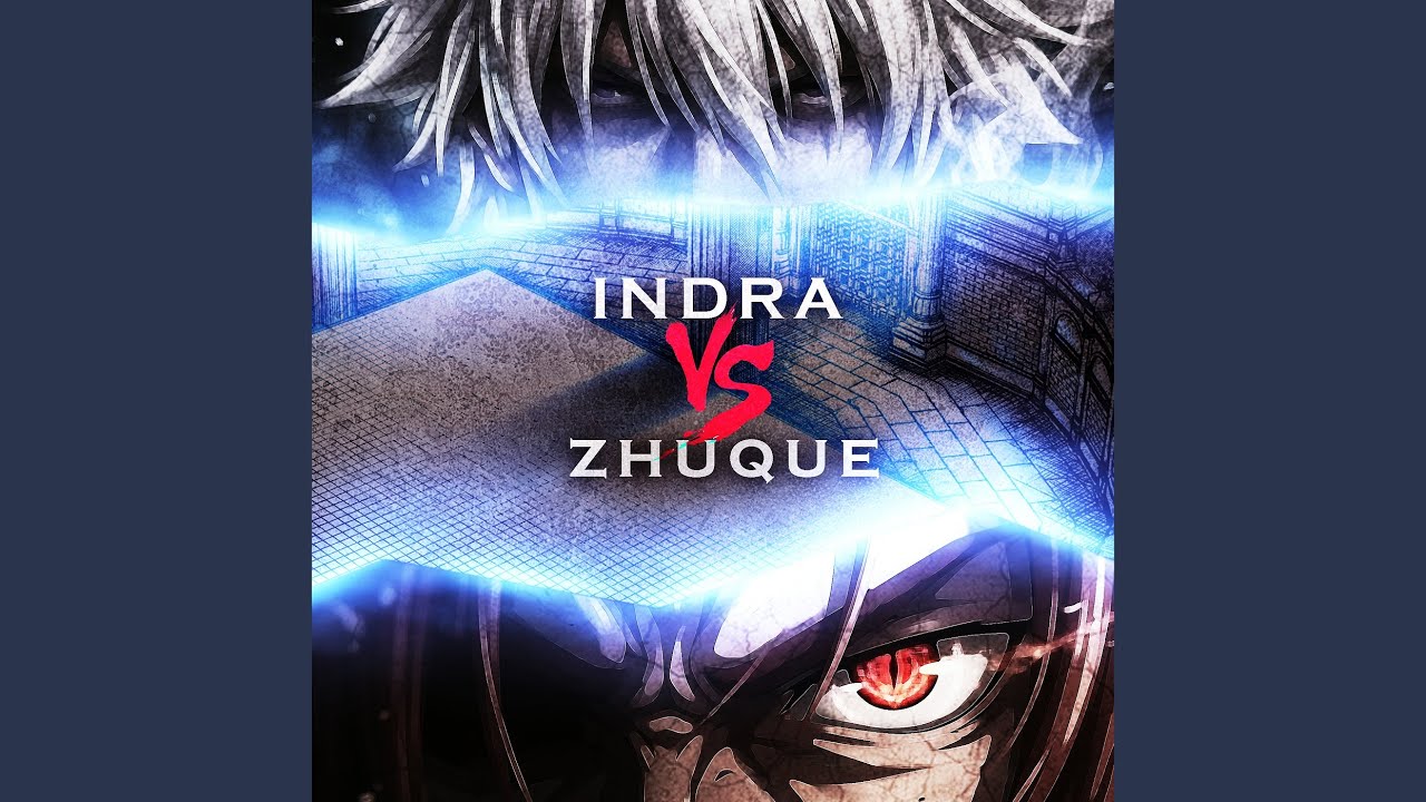 Indra vs. Zhuque