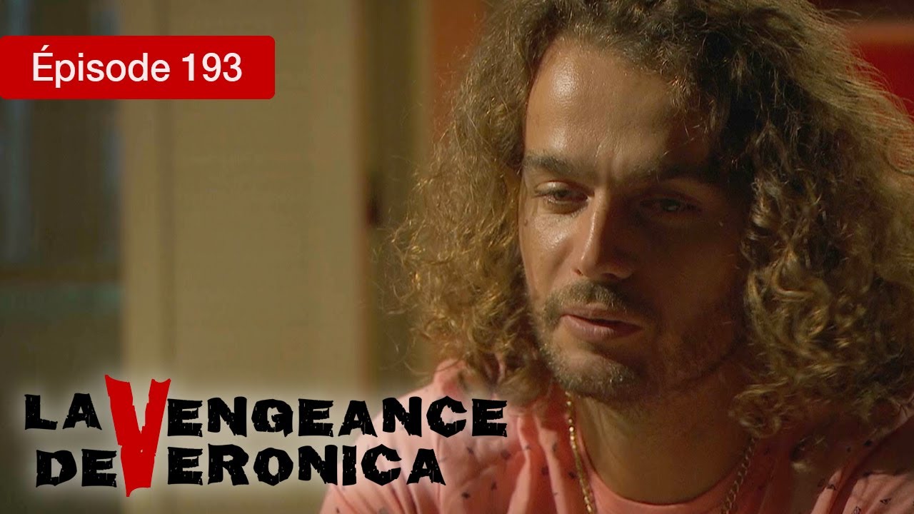 La Vengeance de Verónica - EP 193 - Trahison, Passion et Justice - Série complète en Français - HD