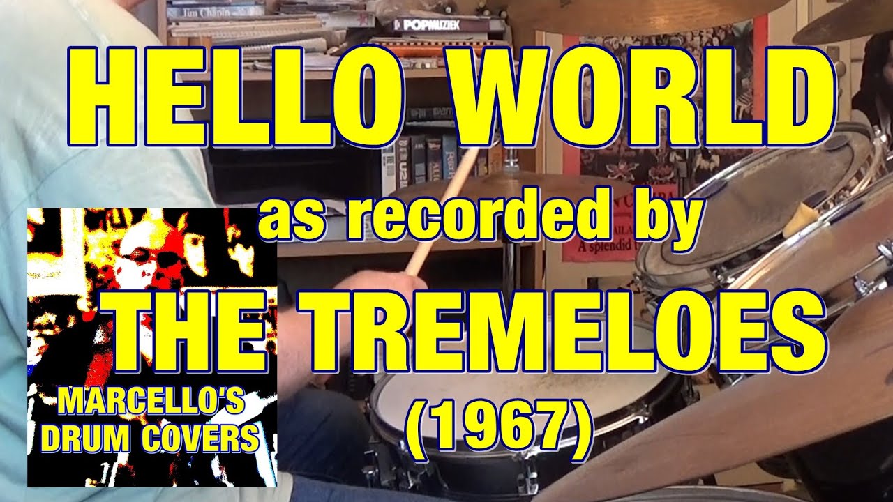 Hello World (Marcello's Drum Covers)