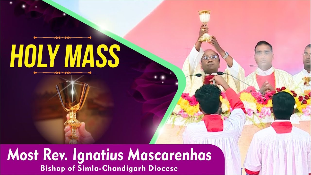 Holy Mass | Most Rev. Ignatius Mascarenhas, Bishop of Simla-Chandigarh Diocese | Prarthana Bhawan TV