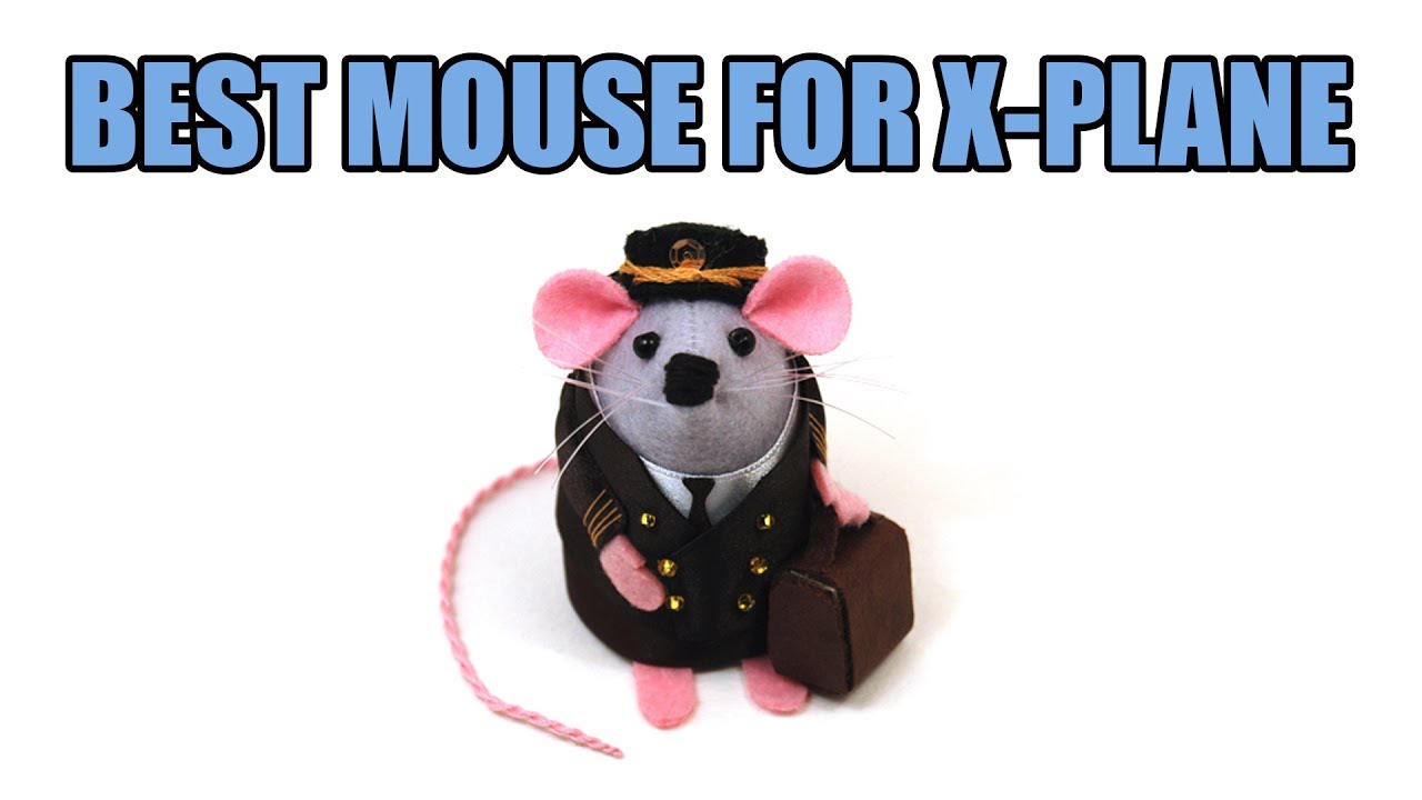 The best mouse for X-Plane!