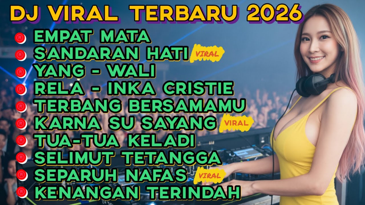 TOP 10 DJ TIKTOK VIRAL 2026 💔 DJ SLOW REMIX BIKIN BAPER