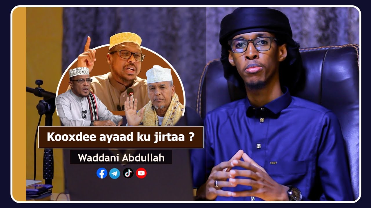 Kooxdee Ayaad ku jirtaa ? Mowduuc muhiim ah.