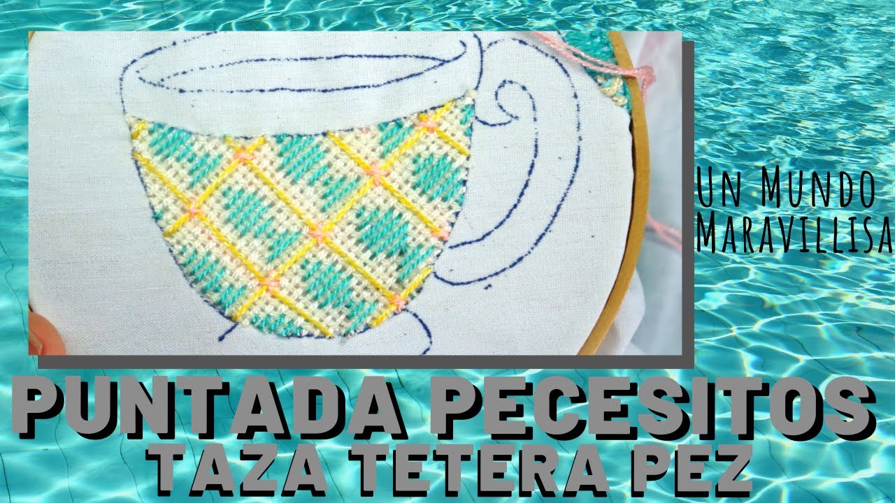[Puntada Fantasía] Puntada PECESITOS - TAZA TETERA PEZ | Un Mundo Maravillisa