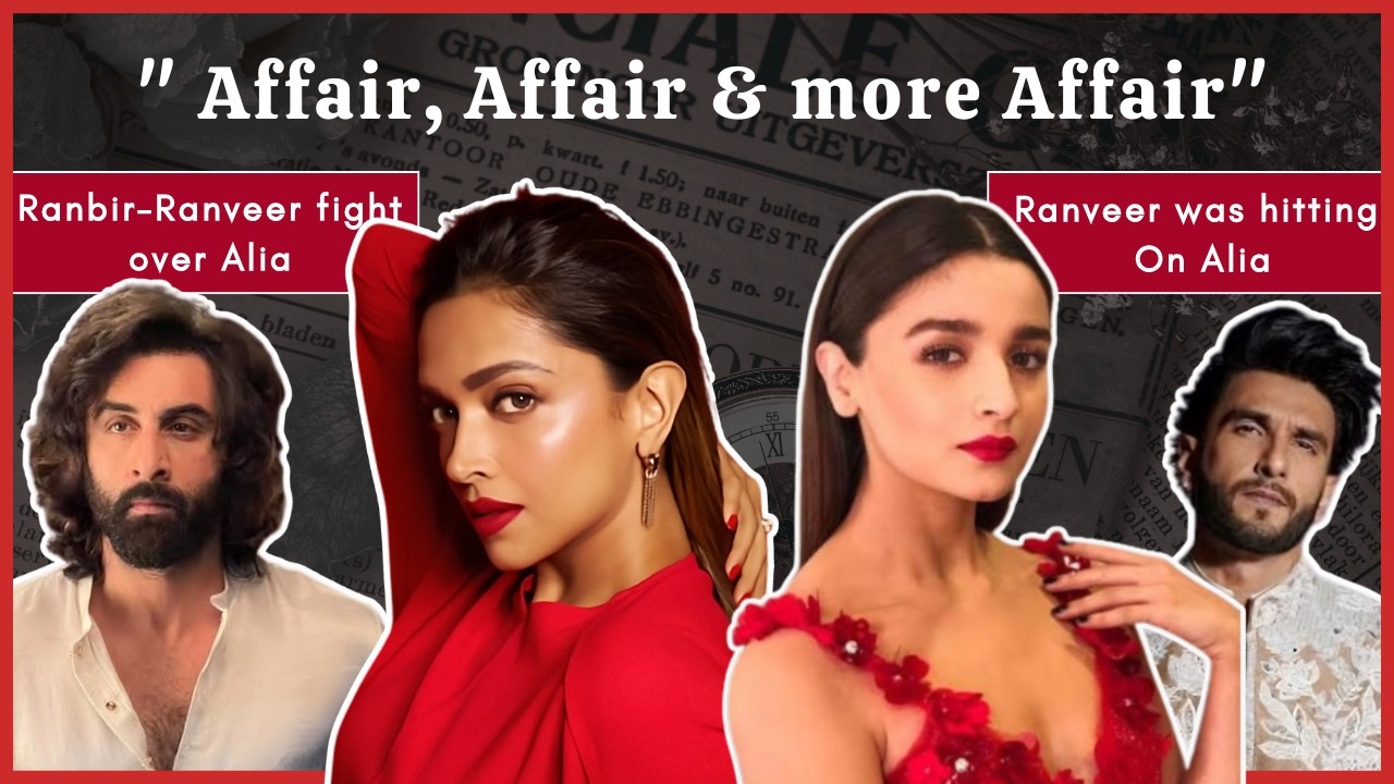 Ranbir Kapoor & Ranveer Singh's HIDDEN Fight, Ranveer Singh was Trying to have an AFFAIR with Alia