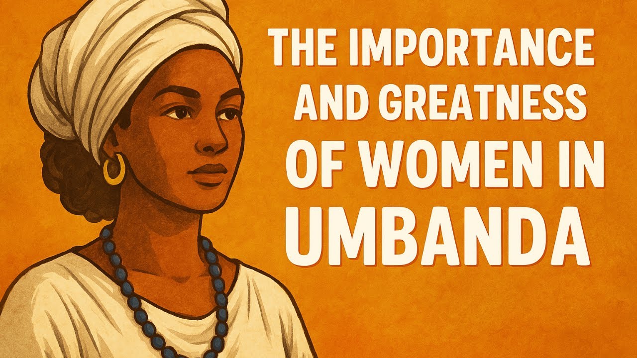 Women in Umbanda: The Heart, the Strength, and the Sacred