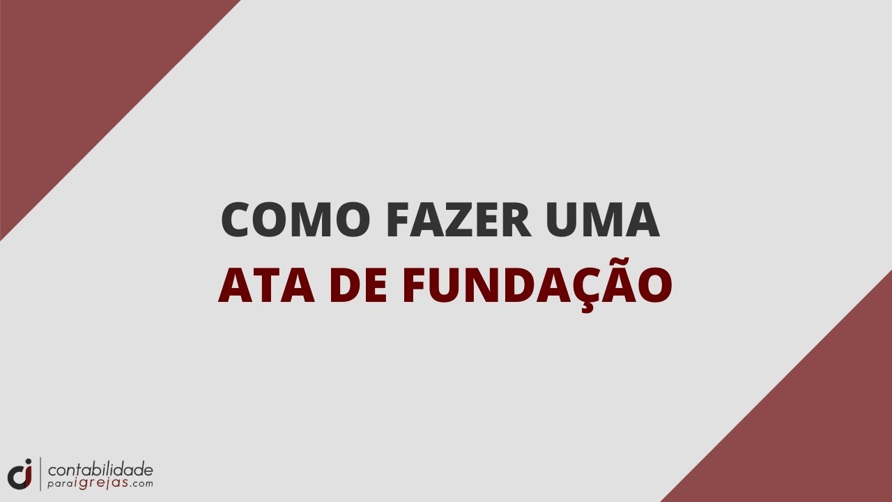 Como fazer uma ata de fundação