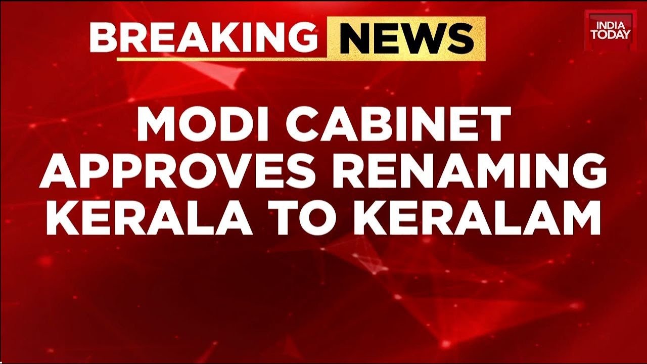 Kerala Renaming News: Union Cabinet Approves Renaming Kerala To Keralam, President's Nod Awaited