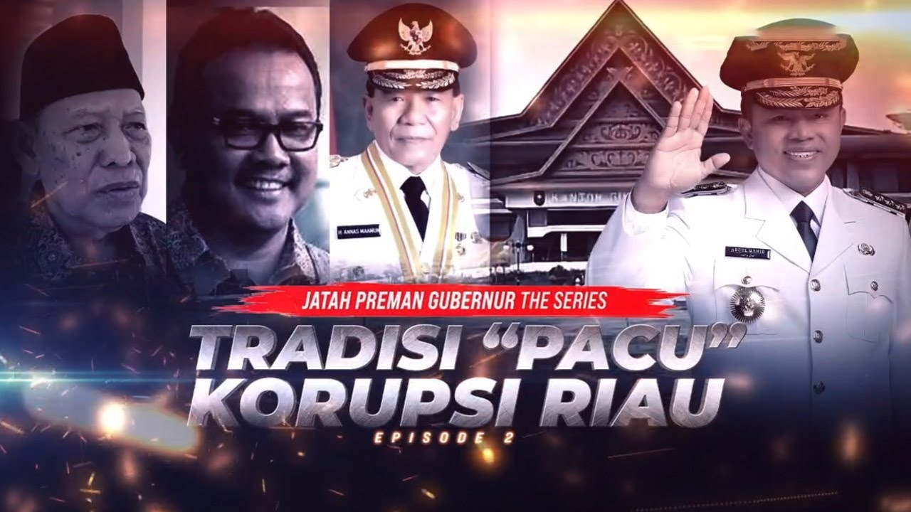 Jatah Preman Gubernur The Series: Tradisi "Pacu" Korupsi Riau | Benang Merah tvOne