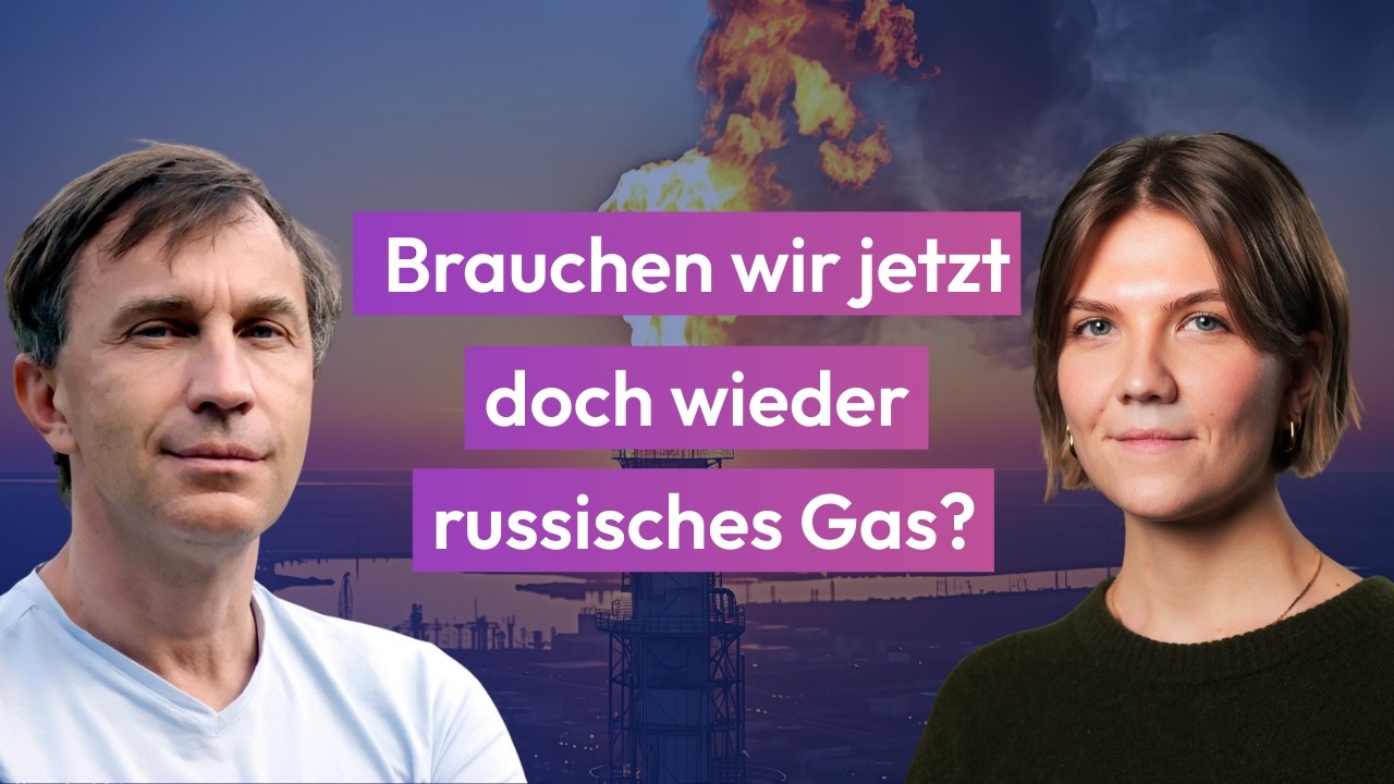 Brauchen wir jetzt doch wieder russisches Gas?