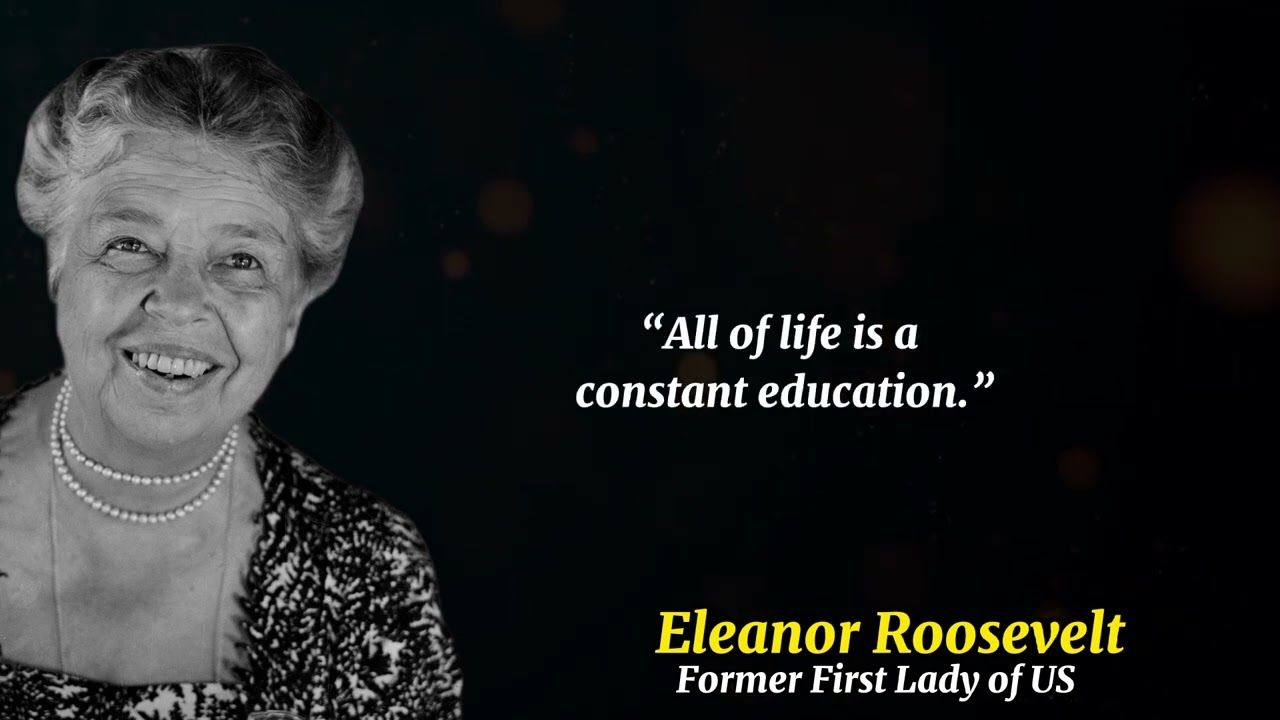 Top Eleanor Roosevelt Quotes |  Best Thoughts by Eleanor Roosevelt