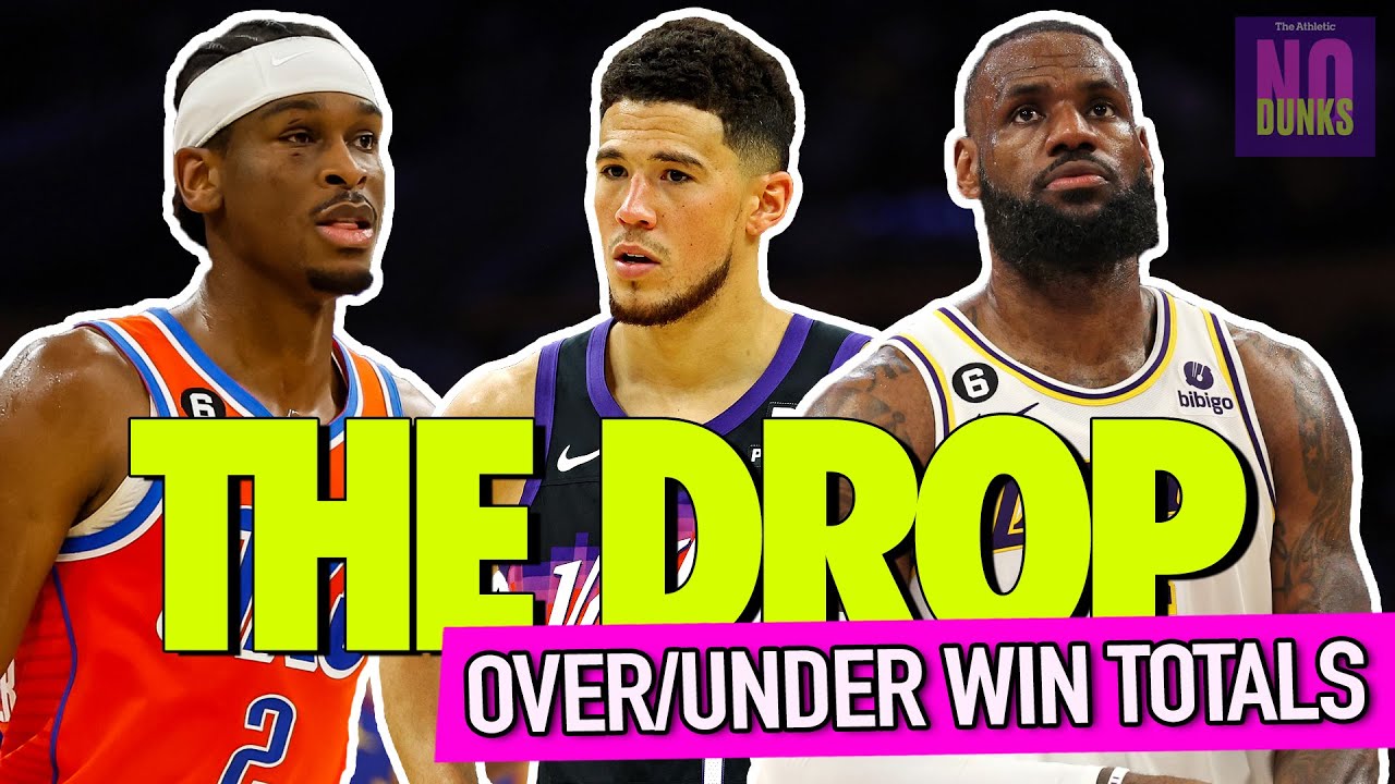 The Drop | Tastiest NBA Over/Under Win Totals