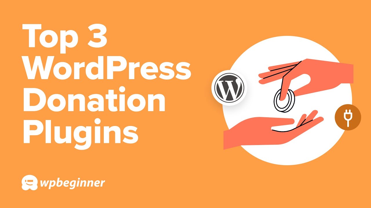 Free and Powerful: The Best WordPress Donation Plugins for Nonprofits