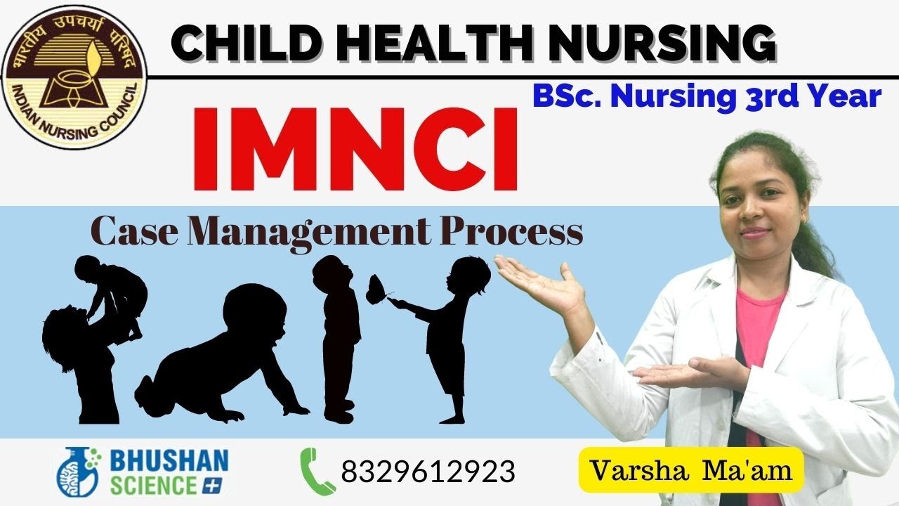 IMNCI Case Management Process | CHN | BSc Nursing 3rd Year | BSc Nursing in Hindi | Varsha Ma'am