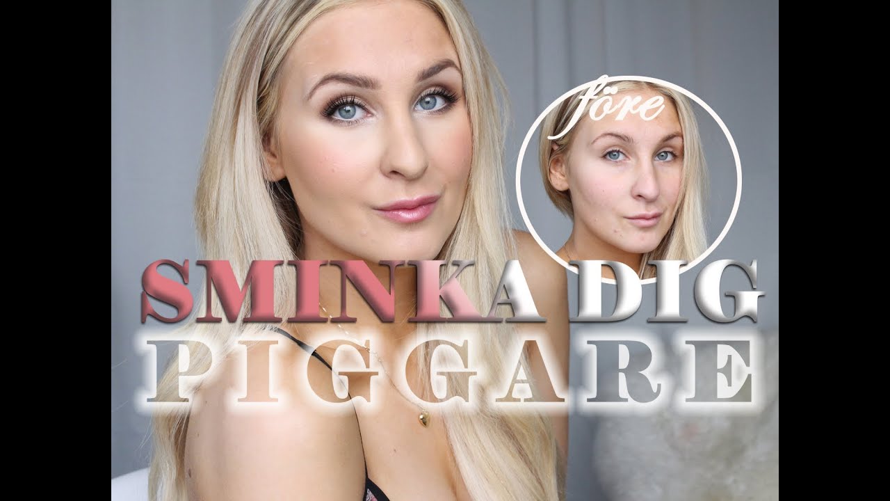 Sminka dig piggare!