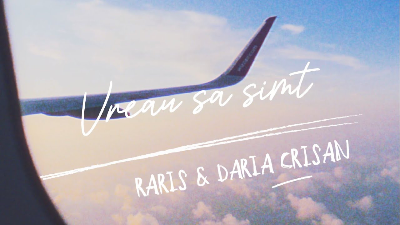 Raris & Daria Crisan - Vreau să simt | Official Video