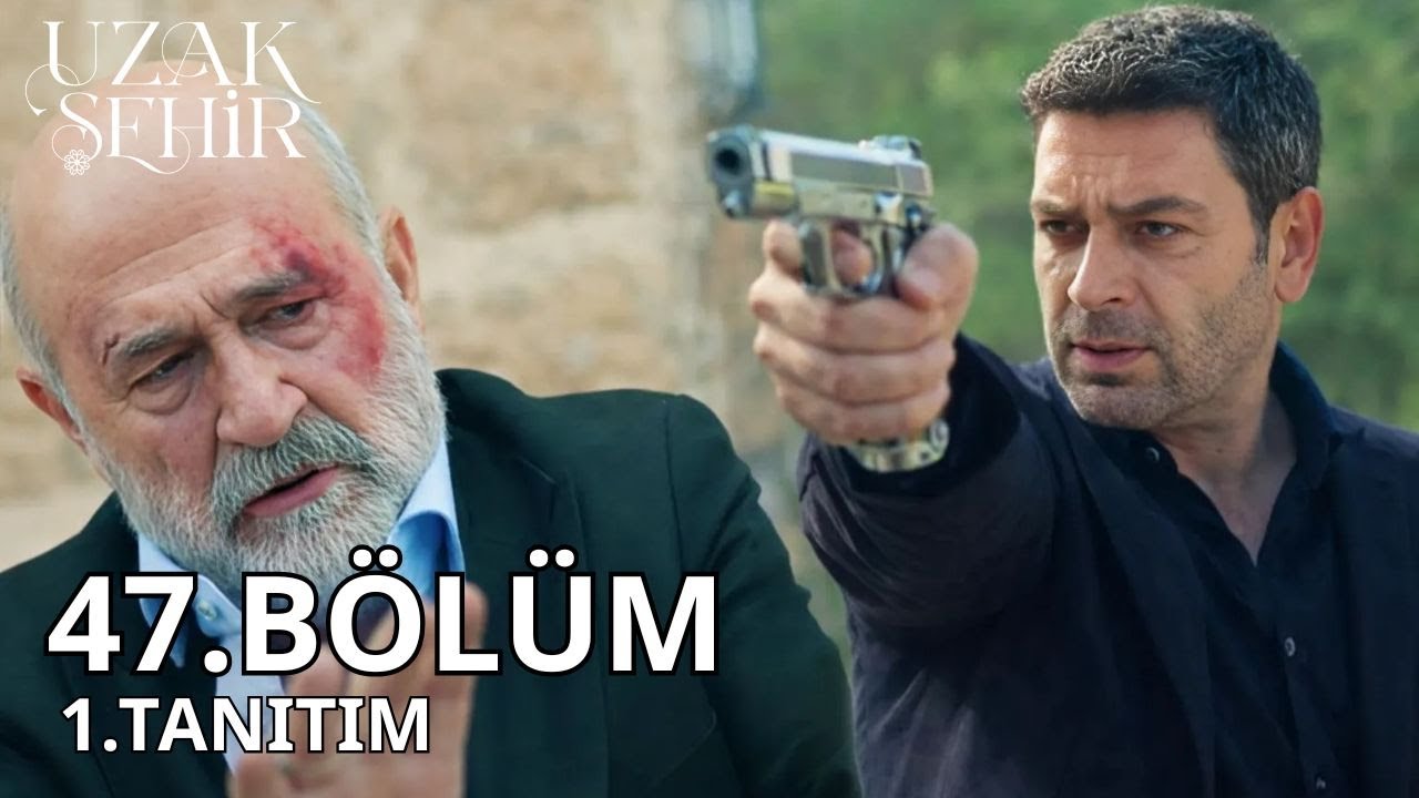 Uzak Şehir 47. Bölüm Fragmanı | 