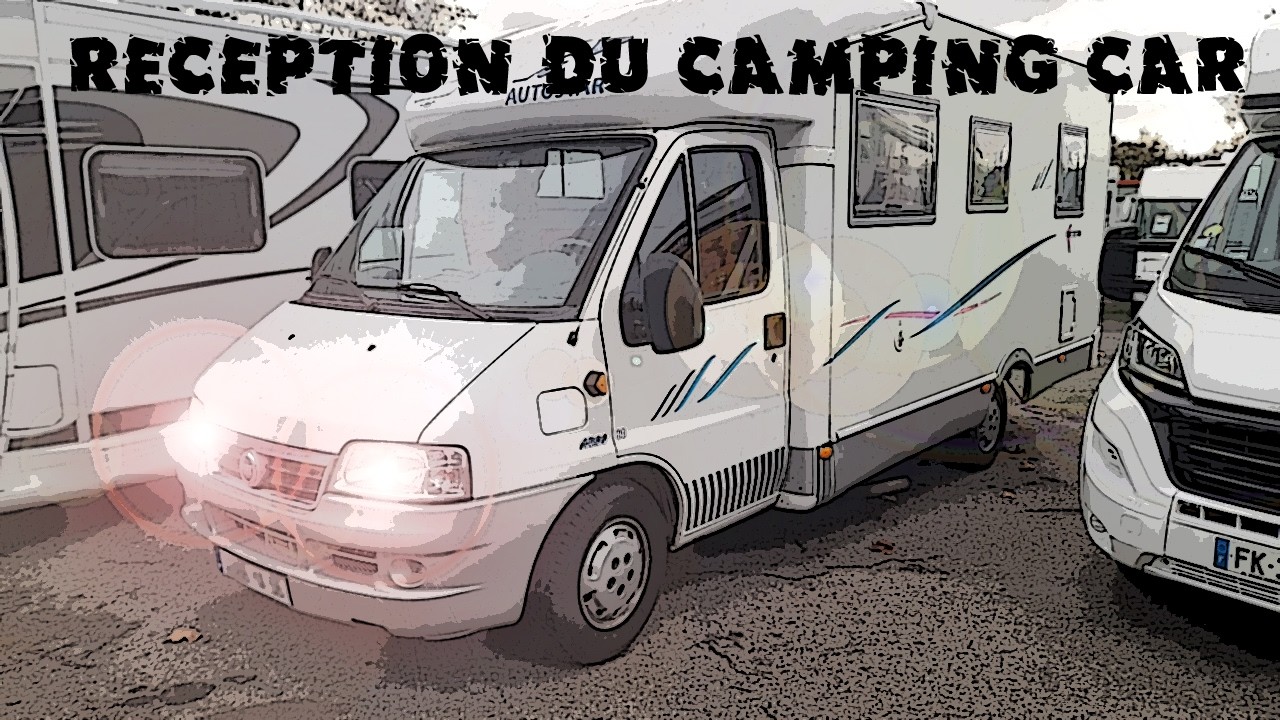 Réception du camping car 🚐😁 vidéo N2 #campingcar #vanlife
